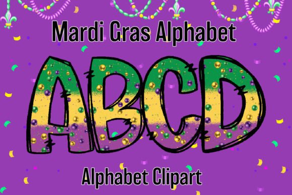 Mardi Gras Carnival Alphabet Doodle 3: Festive Type for Bold Designs